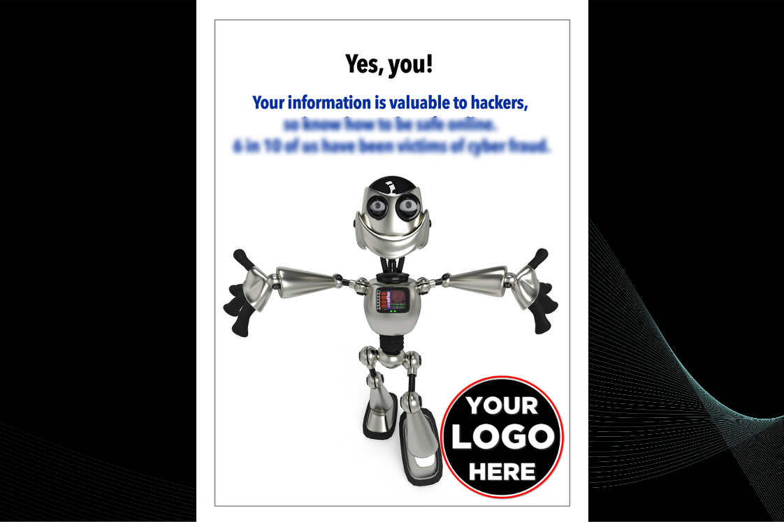 robot saying that your information is valuable to hackers