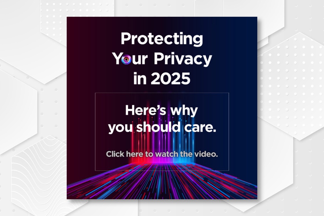 Asset Title- Protecting Your Privacy in 2025: Here's Why You Should Care