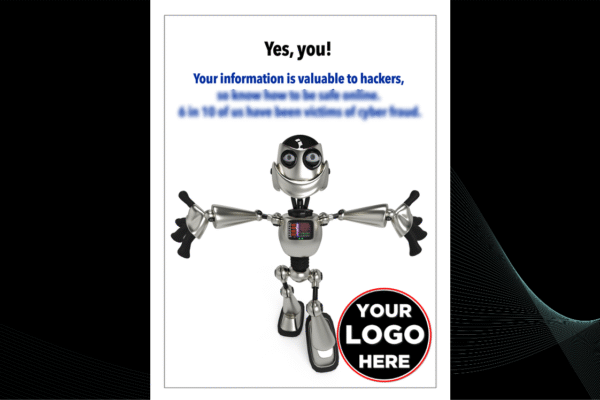 Your Information is Valuable to Hackers (Robot Series)
